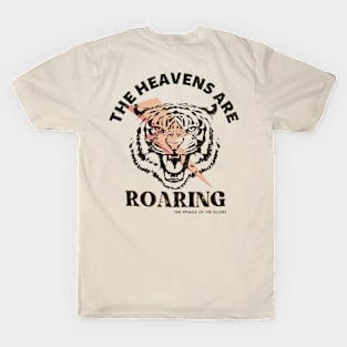 The Heavens are Roaring T-Shirt